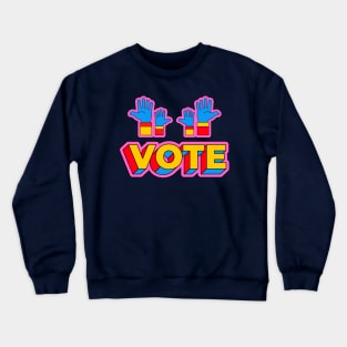 Vote (Retro) Crewneck Sweatshirt